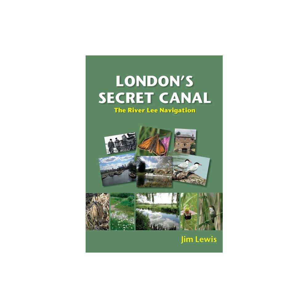 Libri Publishing London's Secret Canal (häftad, eng)