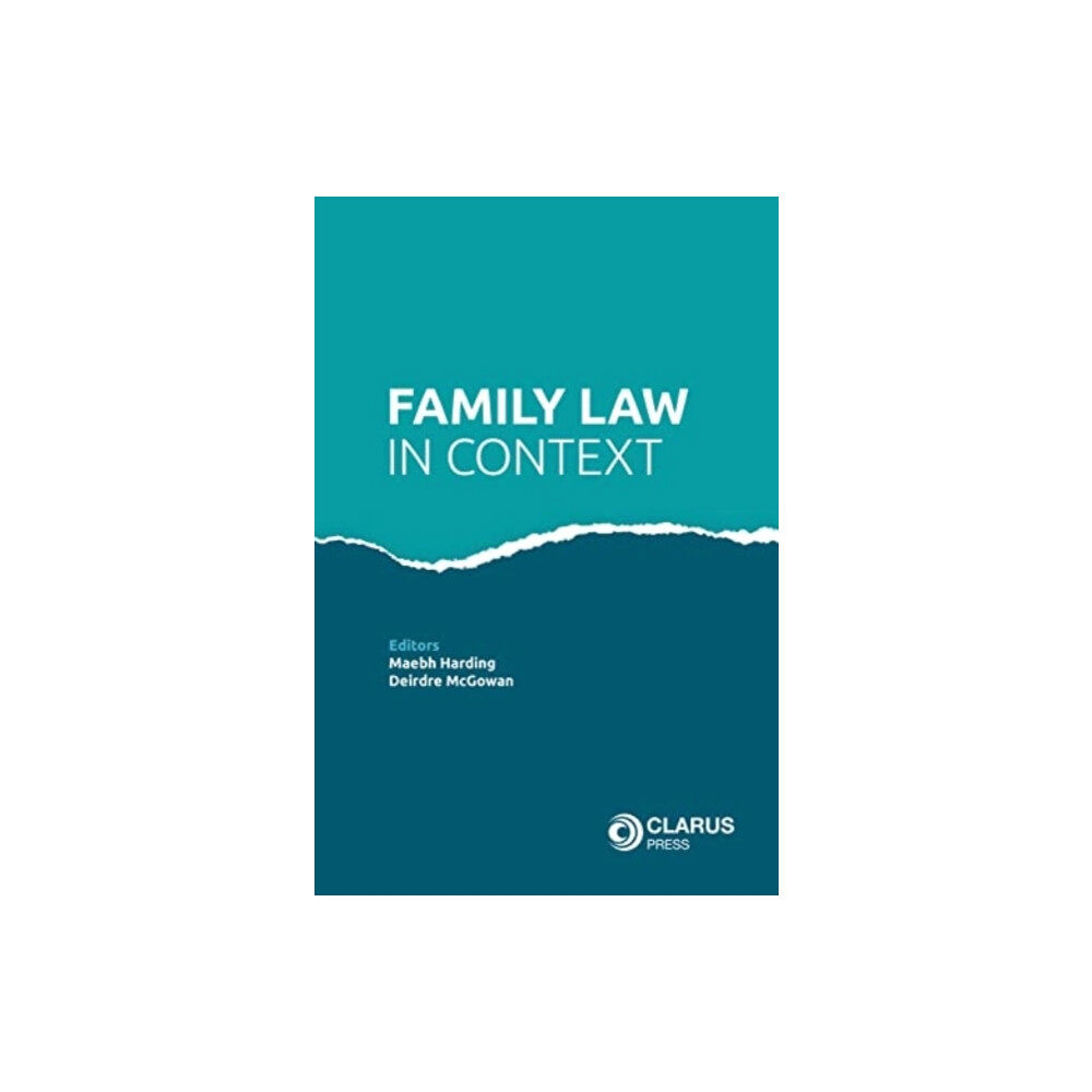 Clarus Press Ltd Family Law in Context (häftad, eng)