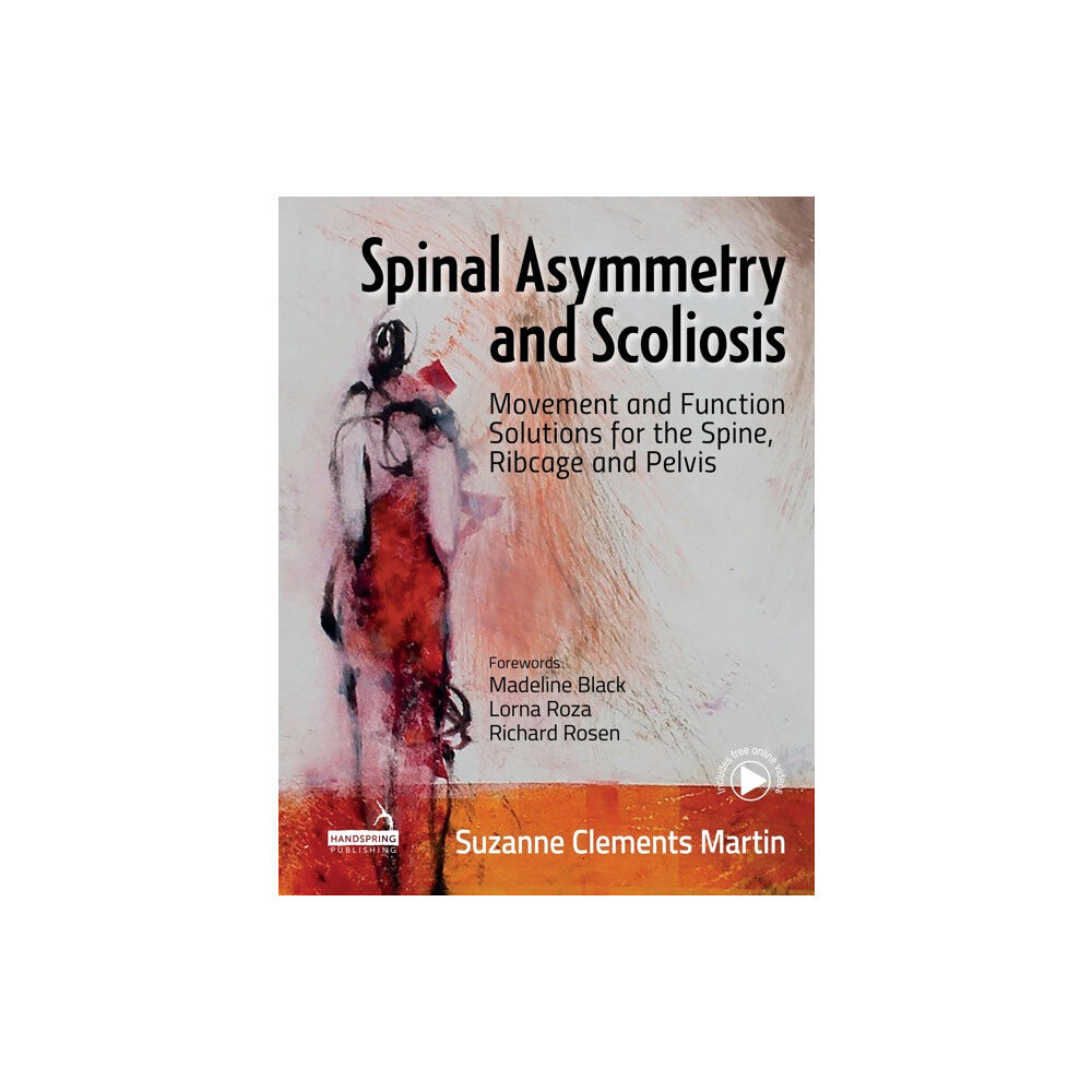 Jessica kingsley publishers Spinal Asymmetry and Scoliosis (häftad, eng)