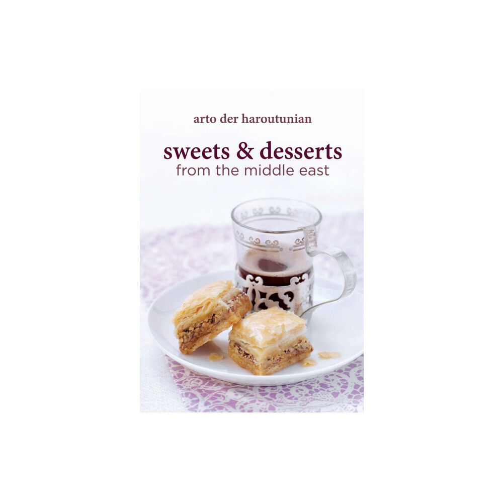 Grub Street Publishing Sweets and Desserts from the Middle East (inbunden, eng)