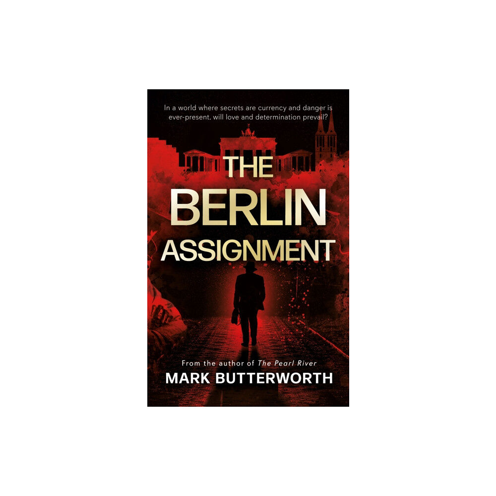 The Book Guild Ltd The Berlin Assignment (häftad, eng)