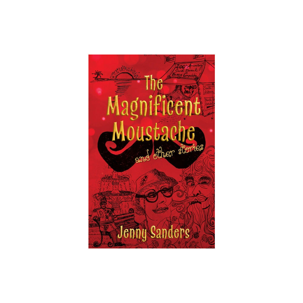 The Conrad Press The Magnificent Moustache and other stories (häftad, eng)