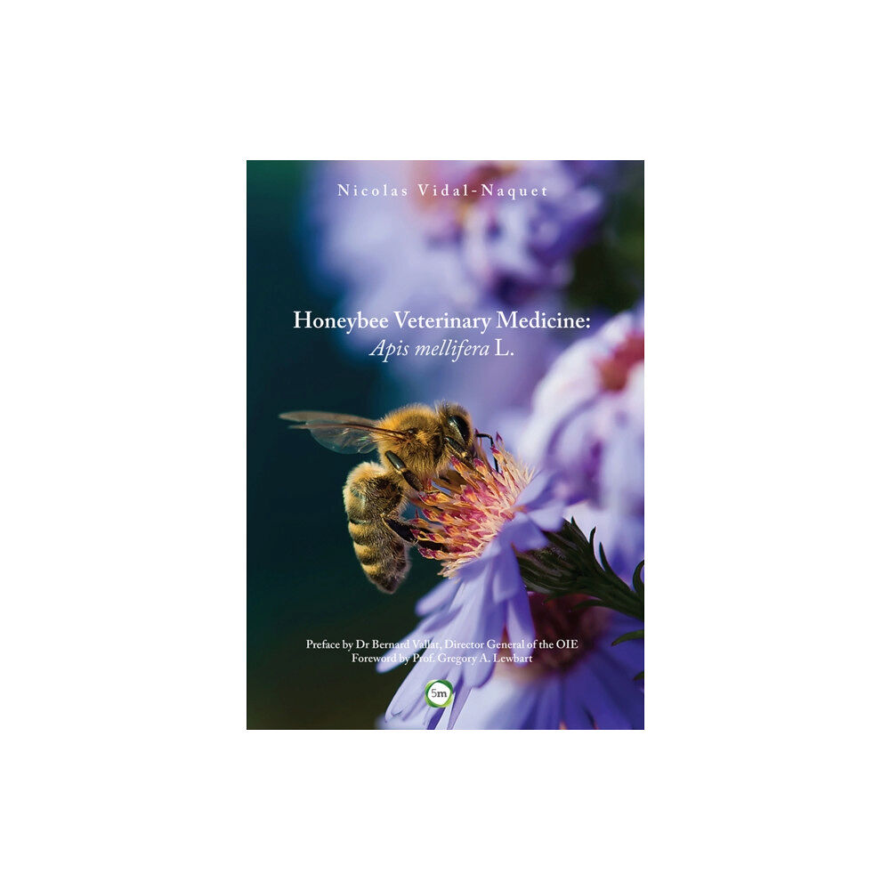 5M Books Ltd Honeybee Veterinary Medicine: Apis Mellifera L. (inbunden, eng)