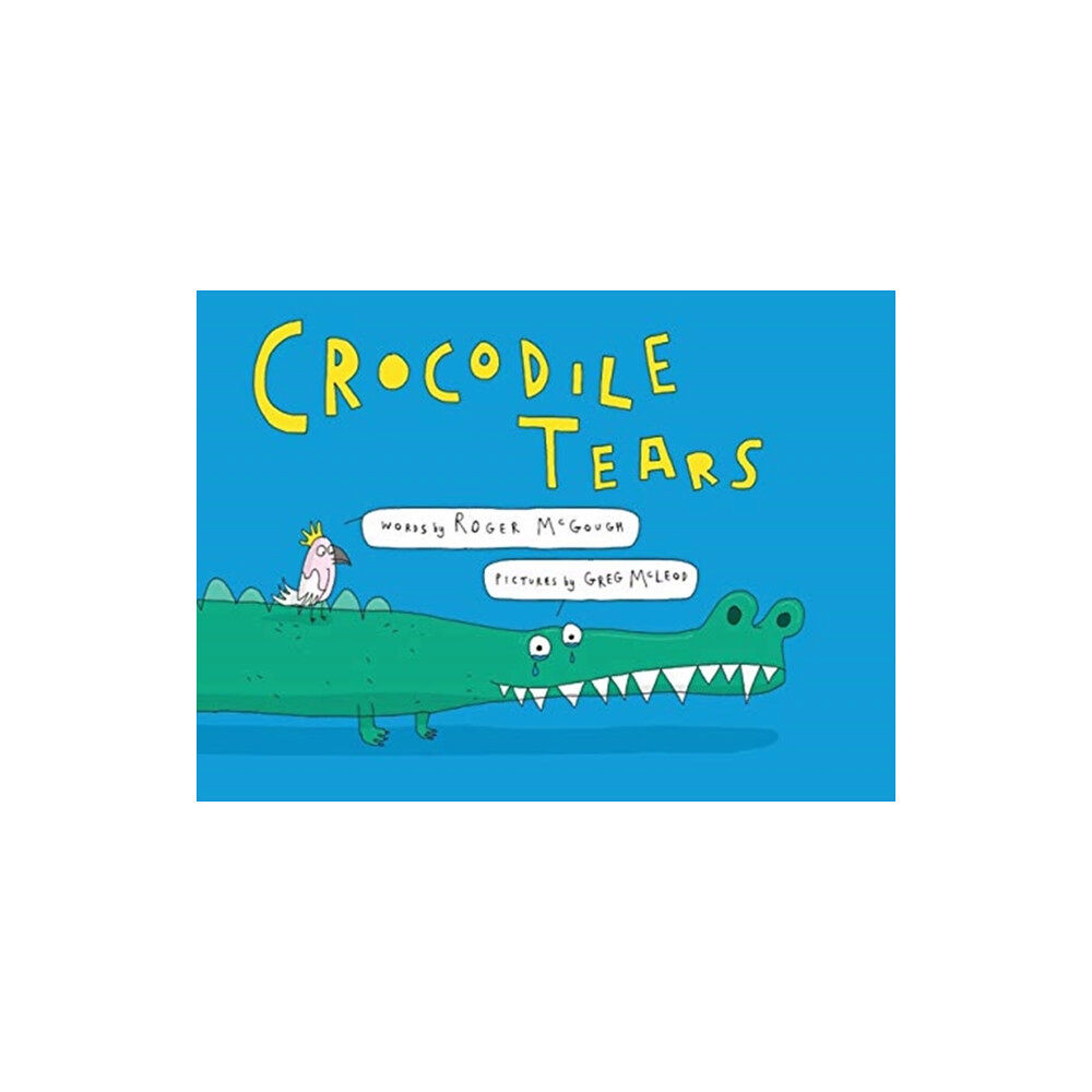 Otter-Barry Books Ltd Crocodile Tears (inbunden, eng)