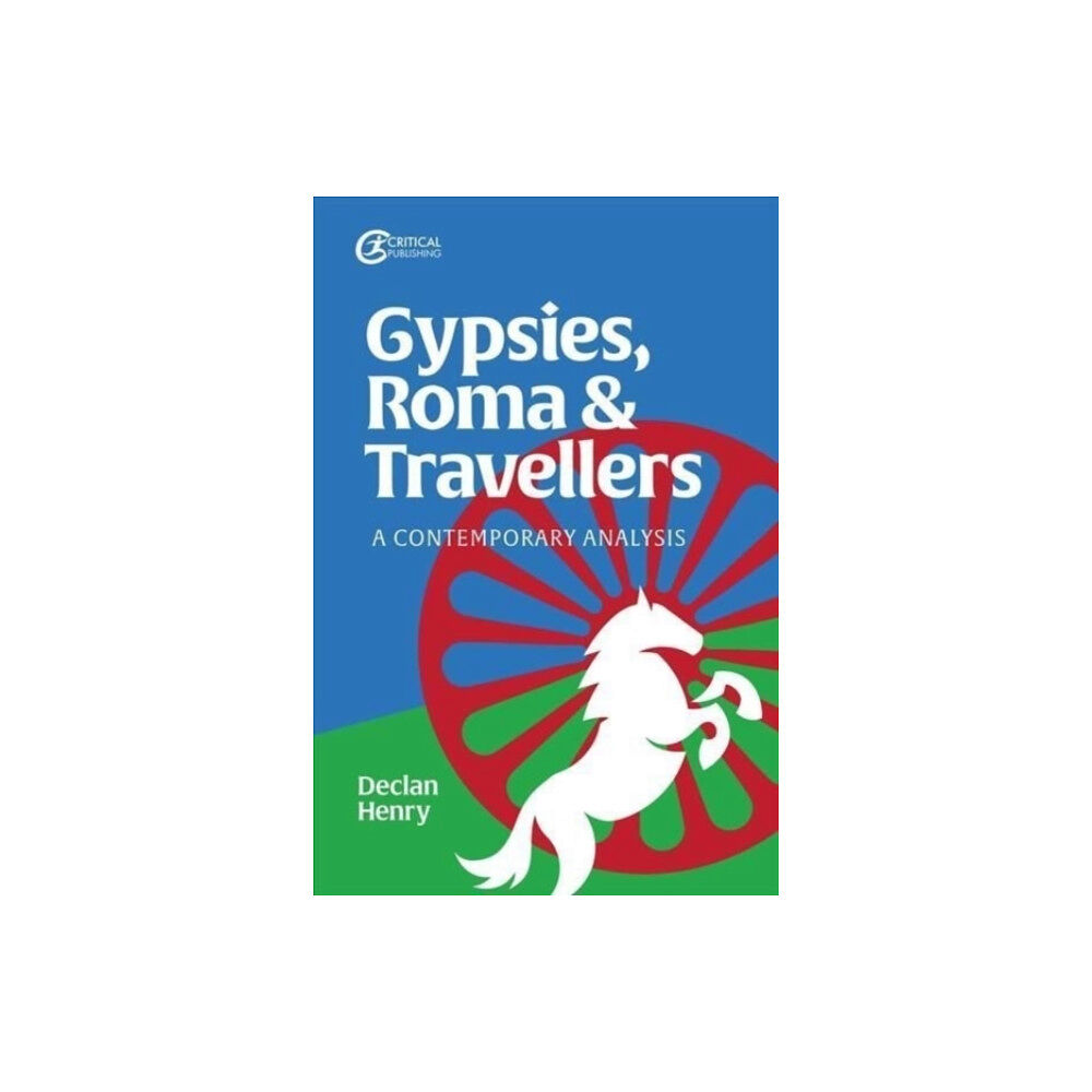 Critical Publishing Ltd Gypsies, Roma and Travellers (häftad, eng)