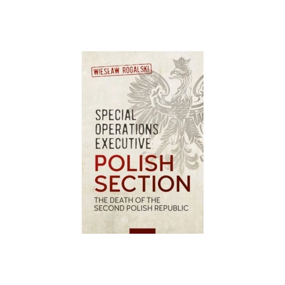 Helion & Company Special Operations Executive: Polish Section (häftad, eng)