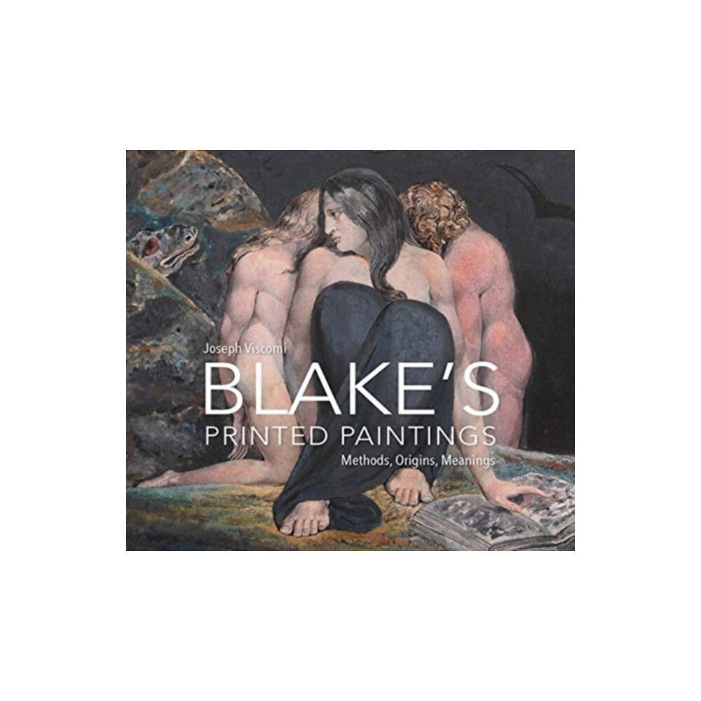 Paul Mellon Centre for Studies in British Art William Blake's Printed Paintings (inbunden, eng)