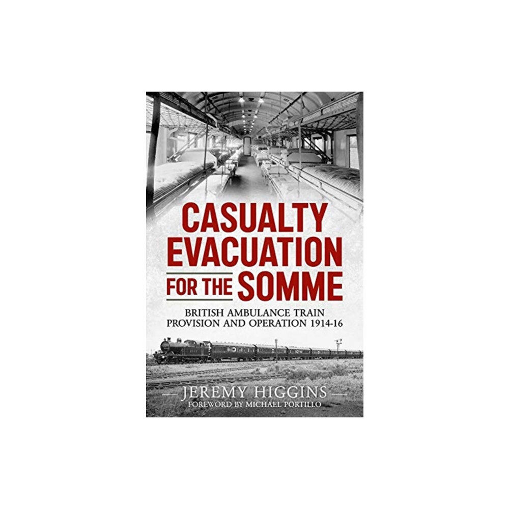 Helion & Company Casualty Evacuation for the Somme (häftad, eng)