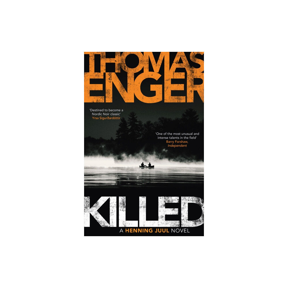 Orenda Books Killed (häftad, eng)