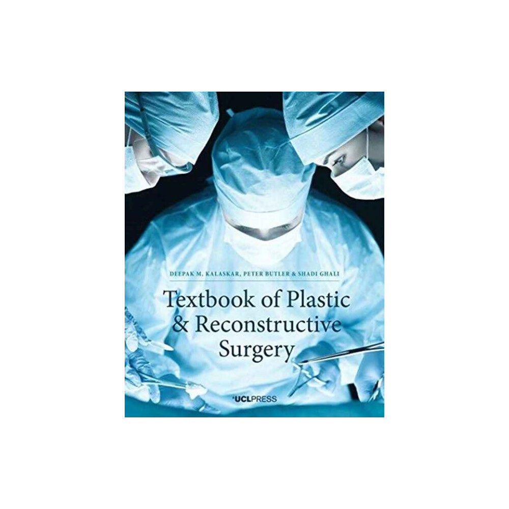 UCL Press Textbook of Plastic and Reconstructive Surgery (häftad, eng)