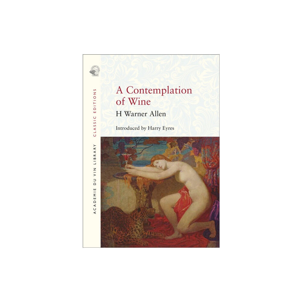 ACADEMIE DU VIN LIBRARY LIMITED A Contemplation of Wine (häftad, eng)