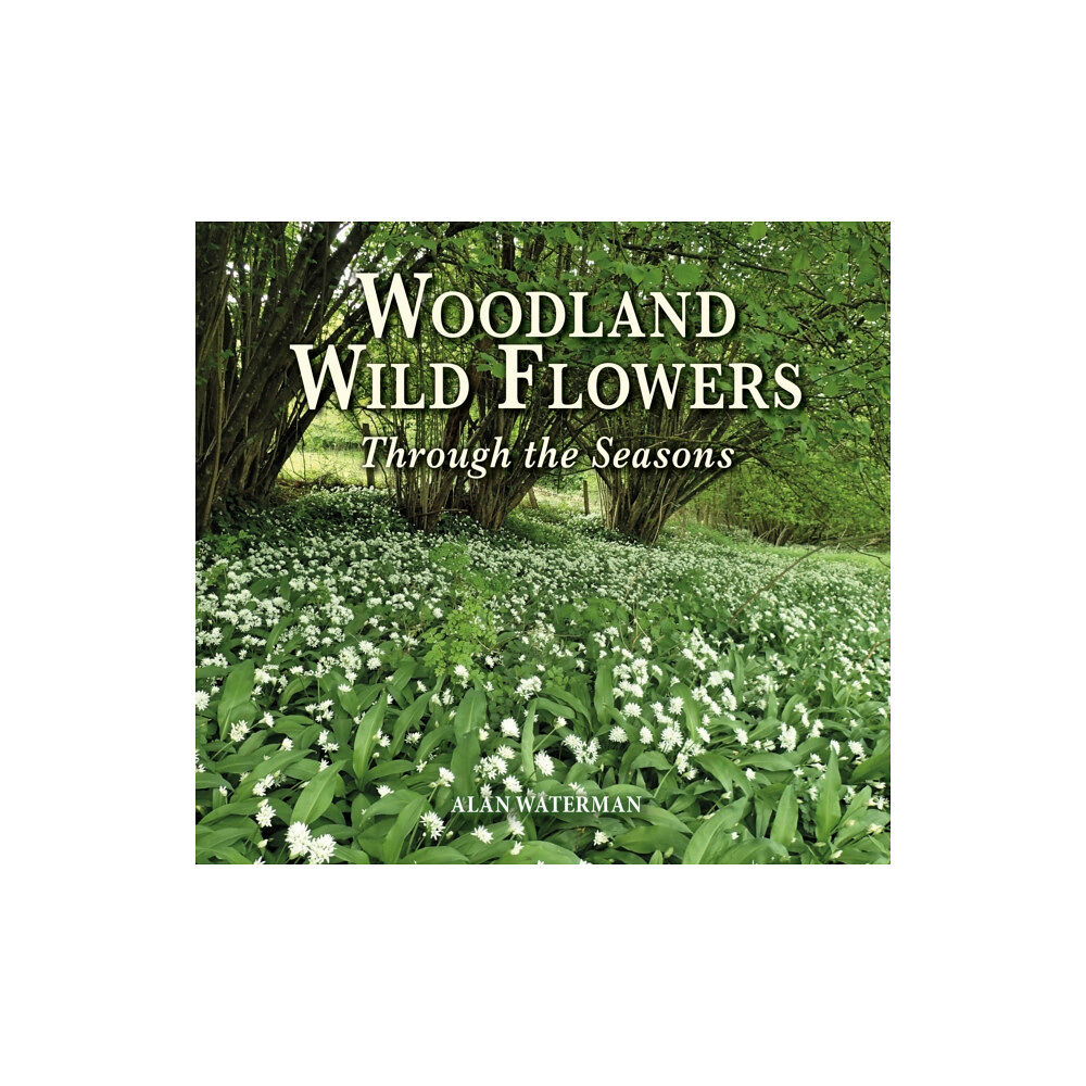 Merlin Unwin Books Woodland Wild Flowers (inbunden, eng)