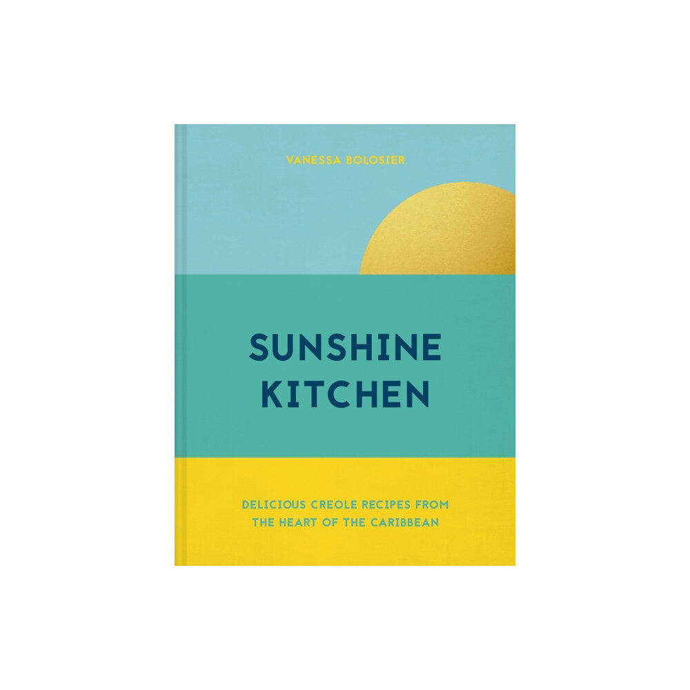 HarperCollins Publishers Sunshine Kitchen (inbunden, eng)