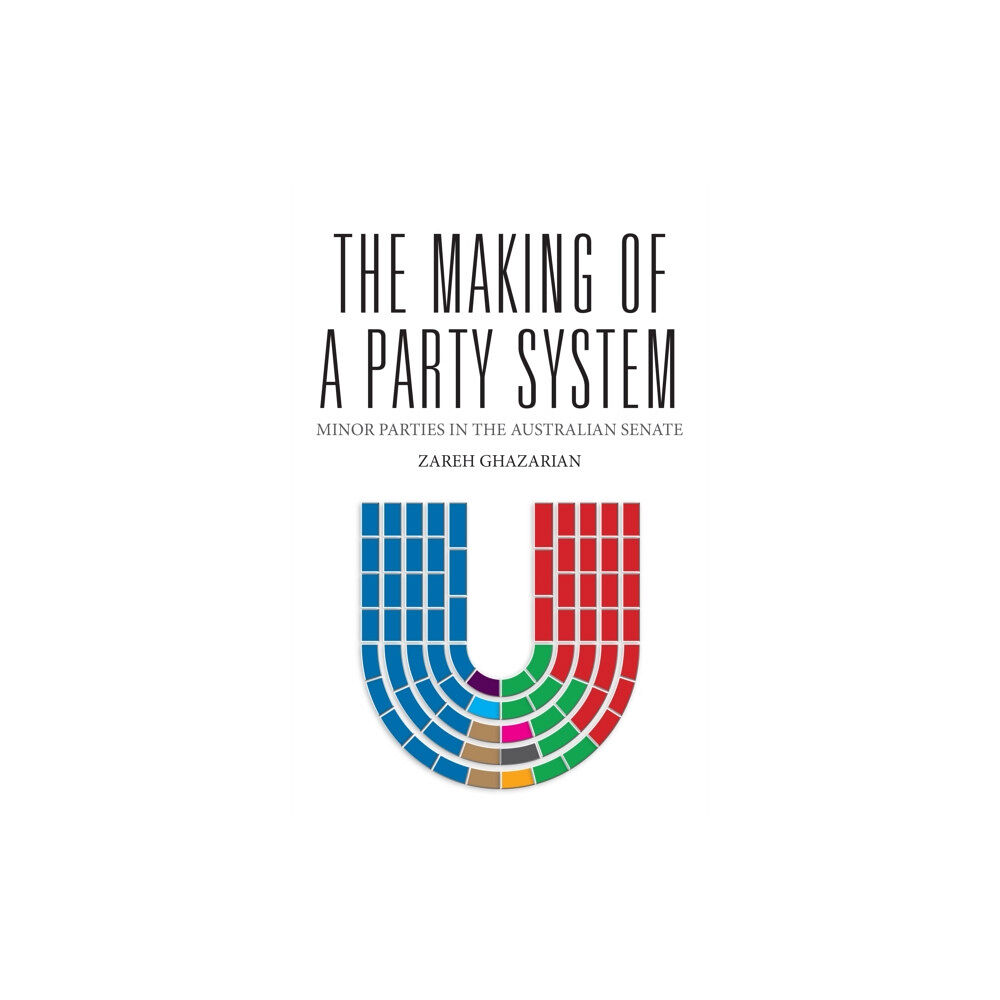 Monash University Publishing The Making of a Party System (häftad, eng)