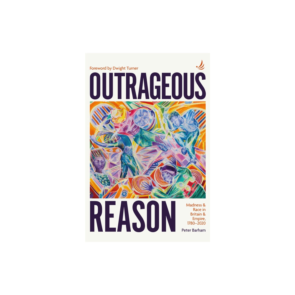 PCCS Books Outrageous Reason (häftad, eng)