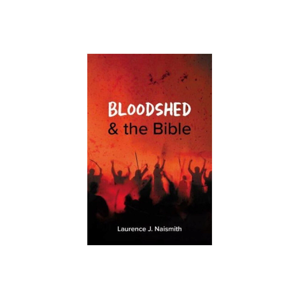 Faithbuilders Publishing Bloodshed and the Bible (häftad, eng)