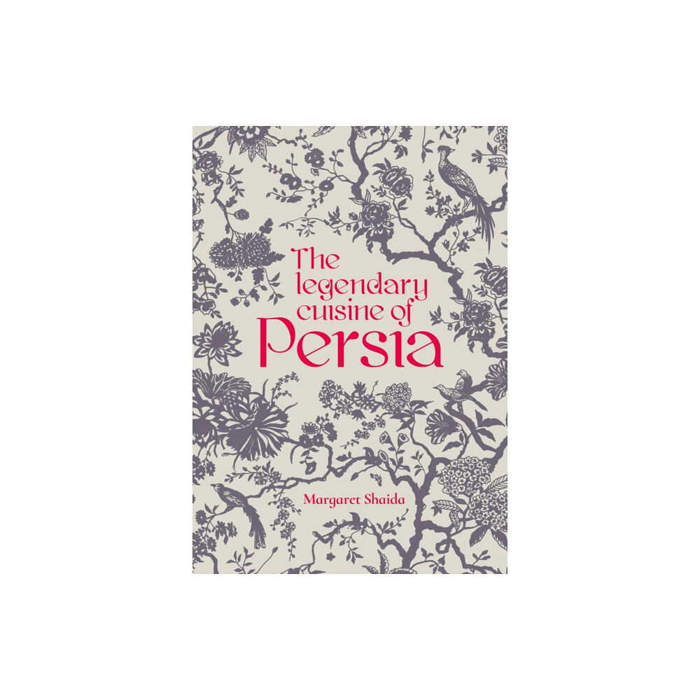 Grub Street Publishing The Legendary Cuisine of Persia (inbunden, eng)