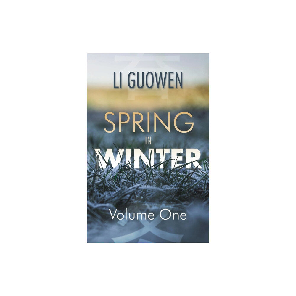 ACA Publishing Limited The Spring in Winter (häftad, eng)