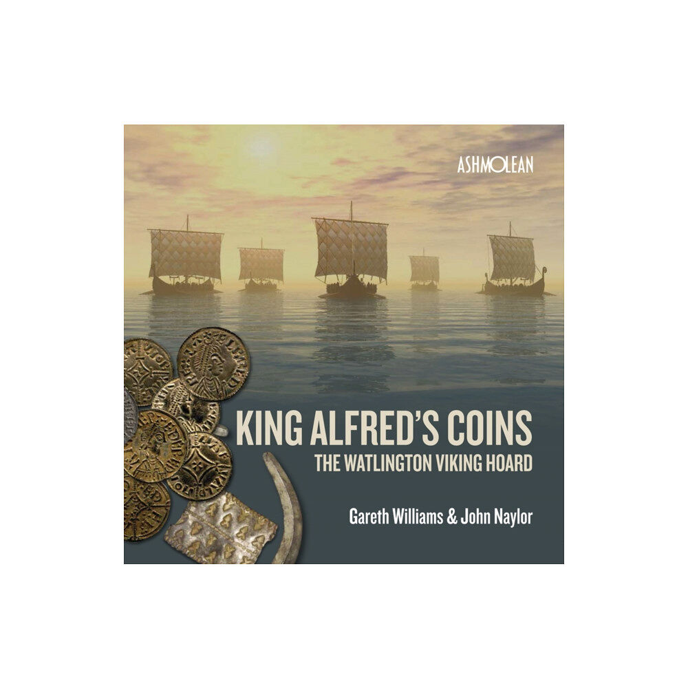 Ashmolean Museum King Alfred's Coins (häftad, eng)