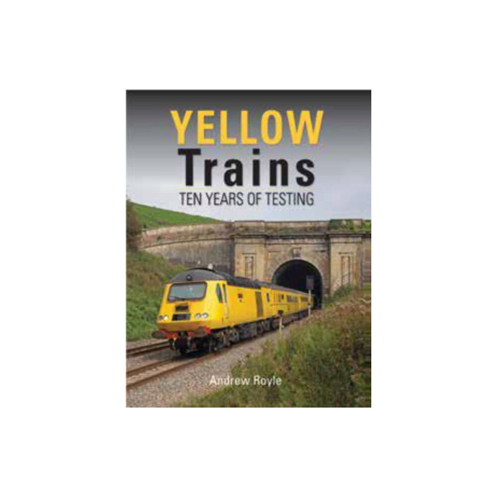 Crecy Publishing Yellow Trains (inbunden, eng)