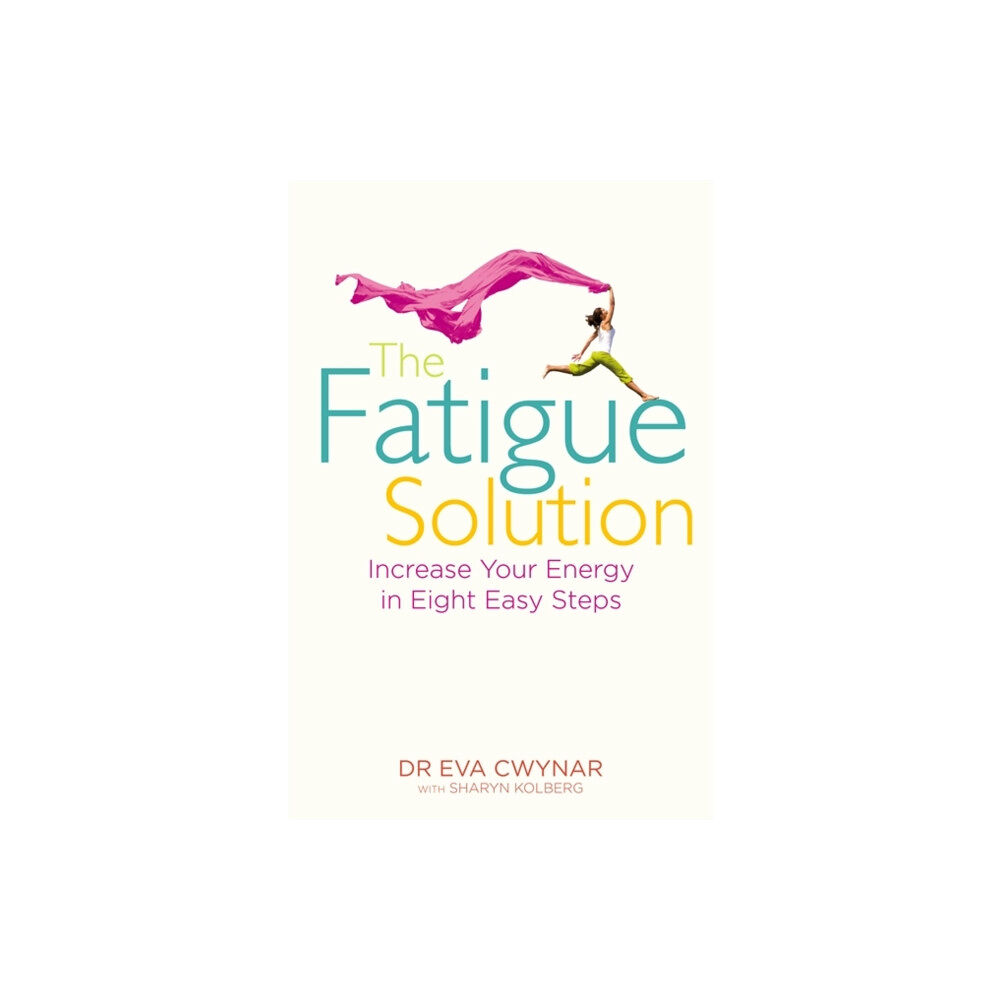 Hay House UK Ltd The Fatigue Solution (häftad, eng)