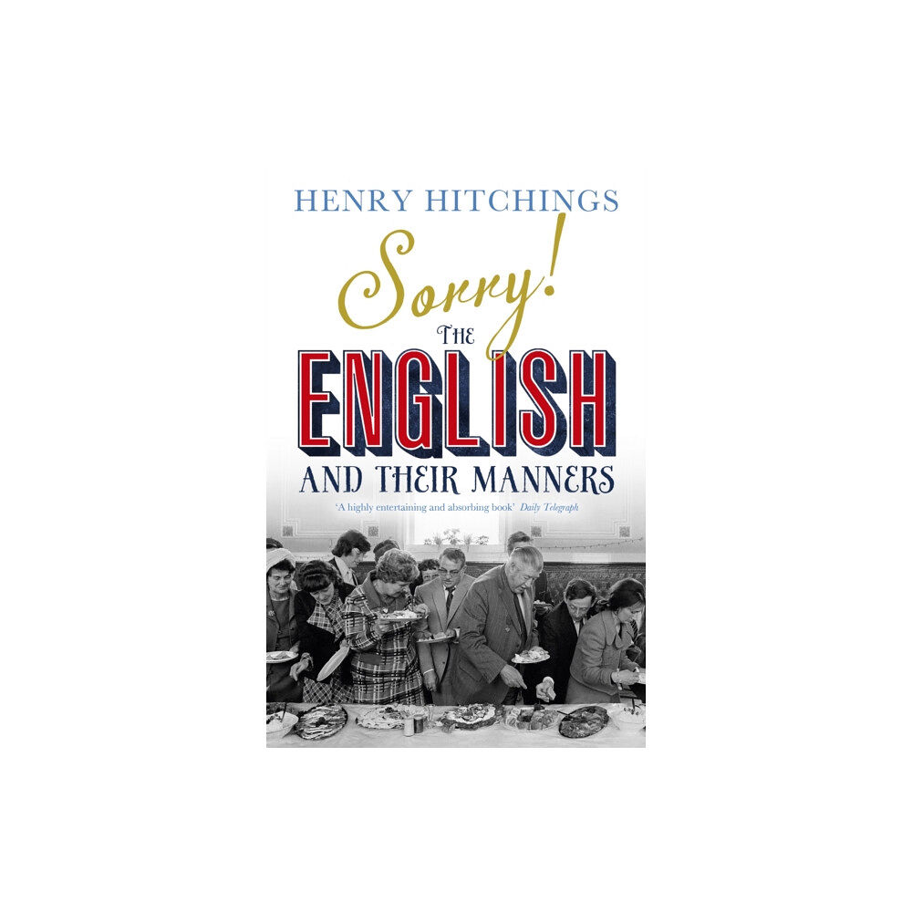 John Murray Press Sorry! The English and Their Manners (häftad, eng)