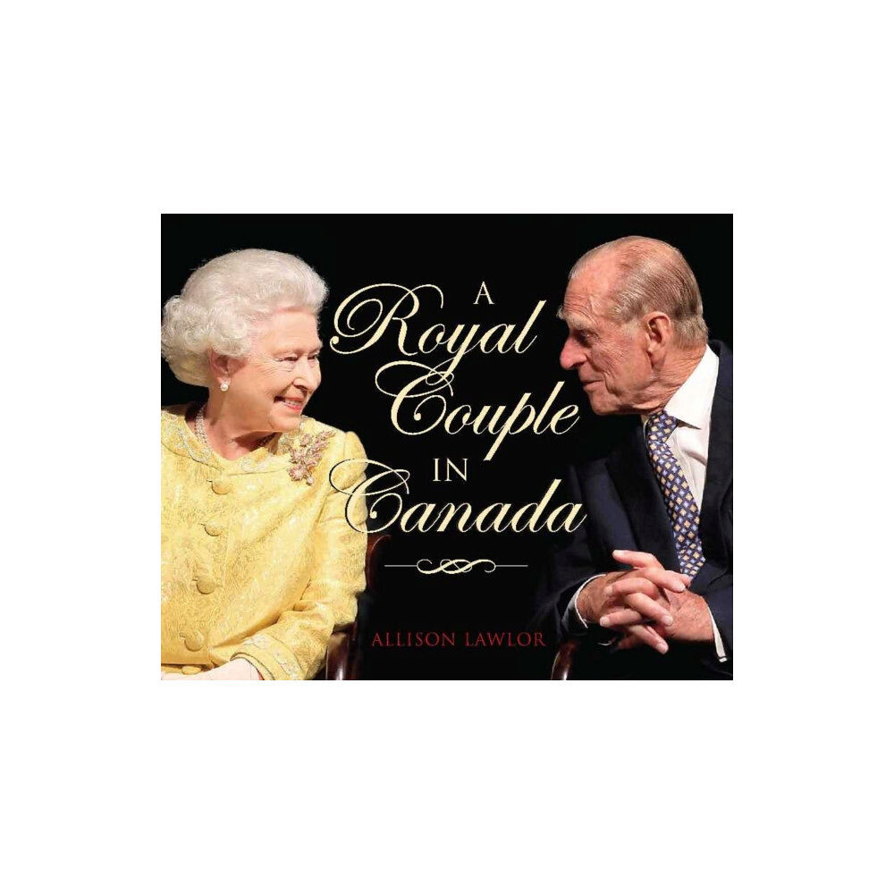 Boulder Books Royal Couple in Canada (inbunden, eng)