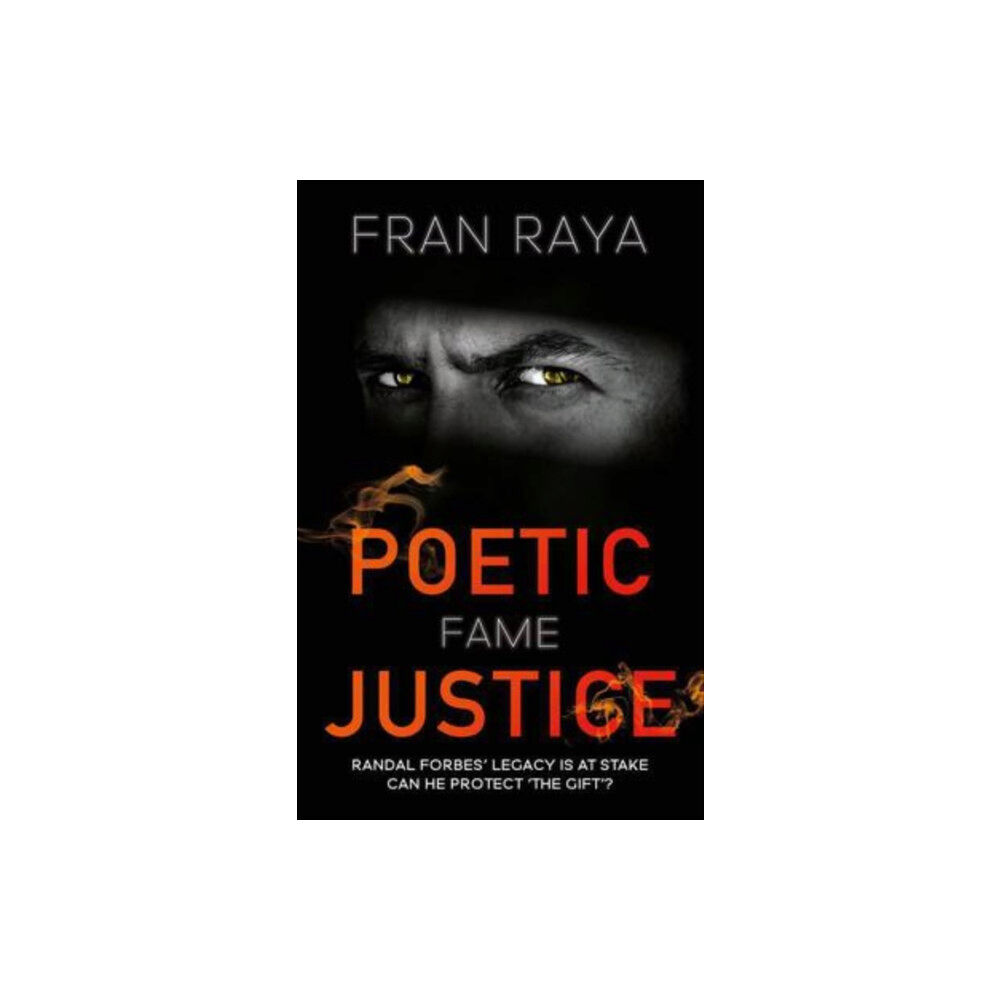 The Book Guild Ltd Poetic Justice: Fame (häftad, eng)