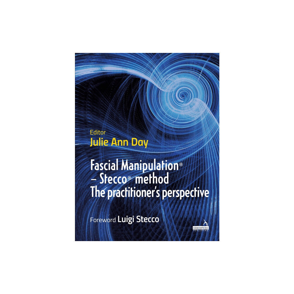 Jessica kingsley publishers Fascial Manipulation(r) - Stecco(r) Method the Practitioner's Perspective (häftad, eng)