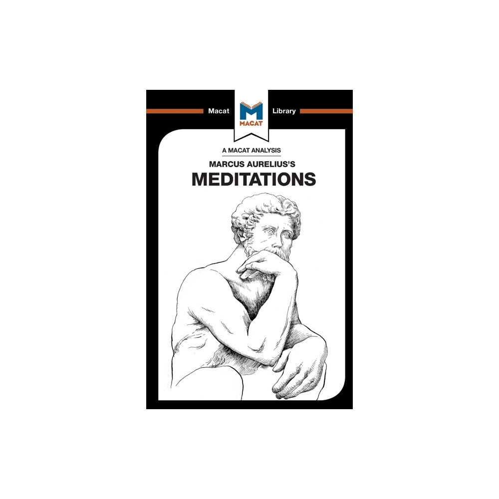 Macat International Limited An Analysis of Marcus Aurelius's Meditations (häftad, eng)