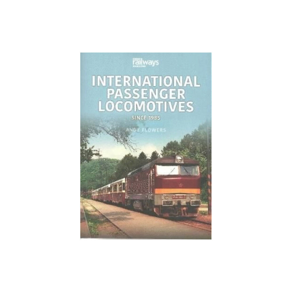 Key Publishing Ltd International Passenger Locomotives (häftad, eng)