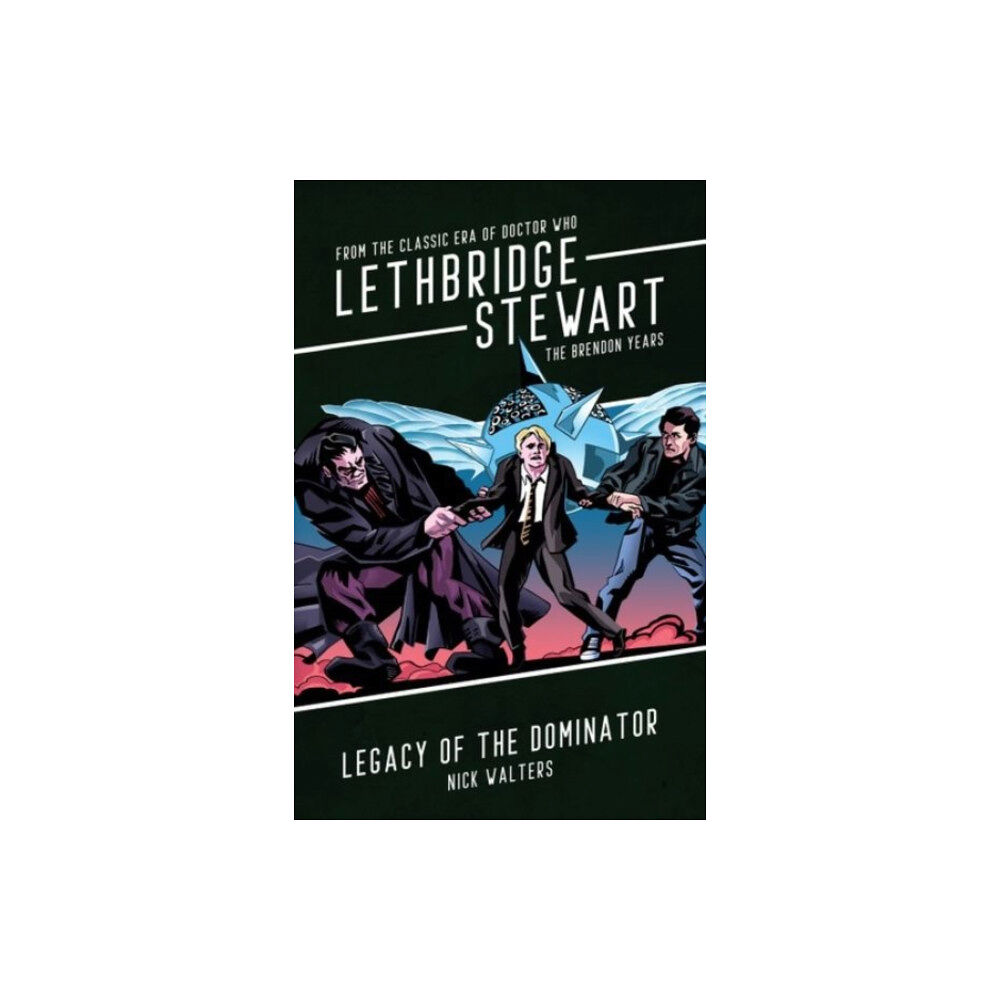 Candy Jar Books Lethbridge-Stewart: Legacy of the Dominator (häftad, eng)