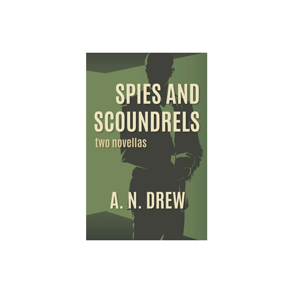The Conrad Press Spies and Scoundrels (häftad, eng)