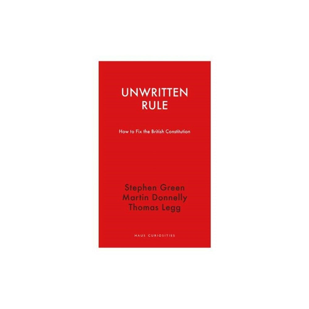 Haus Publishing Unwritten Rule (häftad, eng)