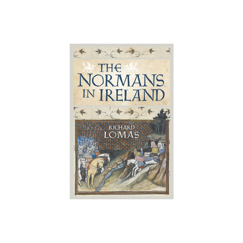 John Donald Publishers Ltd The Normans in Ireland (häftad, eng)