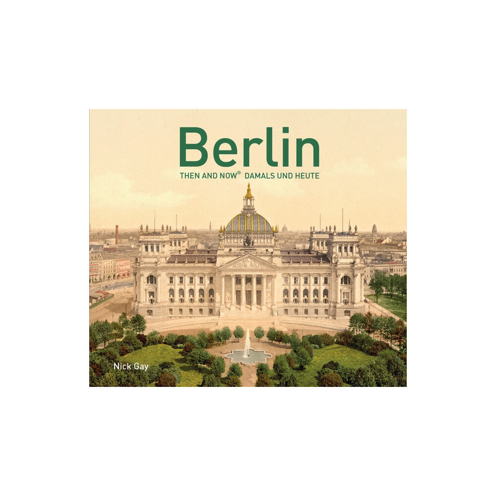 HarperCollins Publishers Berlin Then and Now (R) (inbunden, eng)