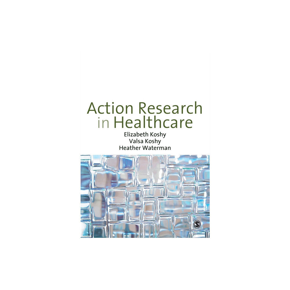 Sage Publications Ltd Action Research in Healthcare (häftad, eng)