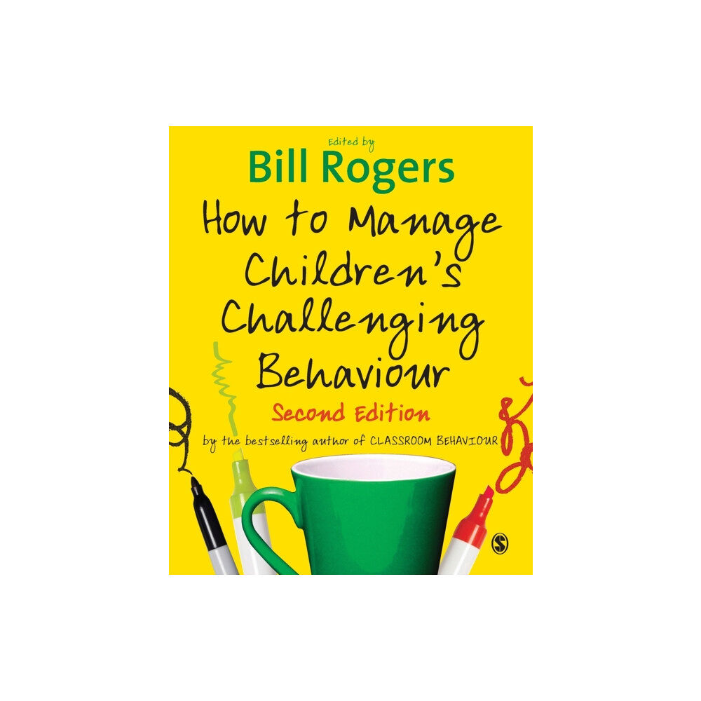 Sage Publications Ltd How to Manage Children's Challenging Behaviour (häftad, eng)