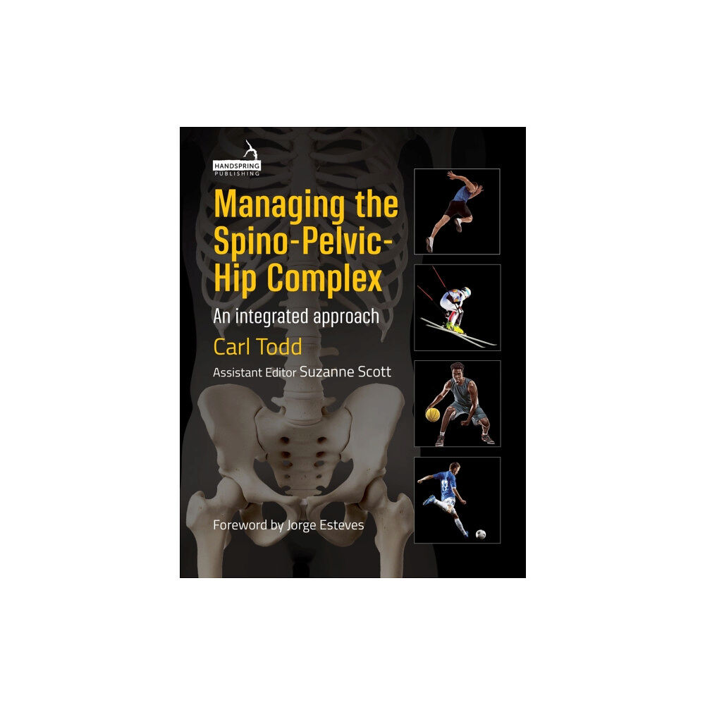 Jessica kingsley publishers Managing the Spino-Pelvic-Hip Complex (häftad, eng)