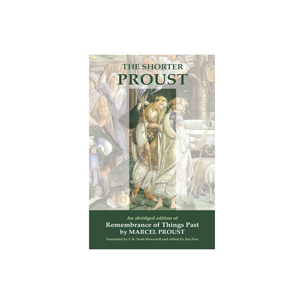 The Cloister House Press The Shorter Proust (häftad, eng)