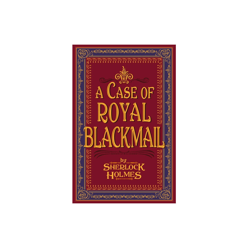 Unicorn Publishing Group A Case of Royal Blackmail (häftad, eng)