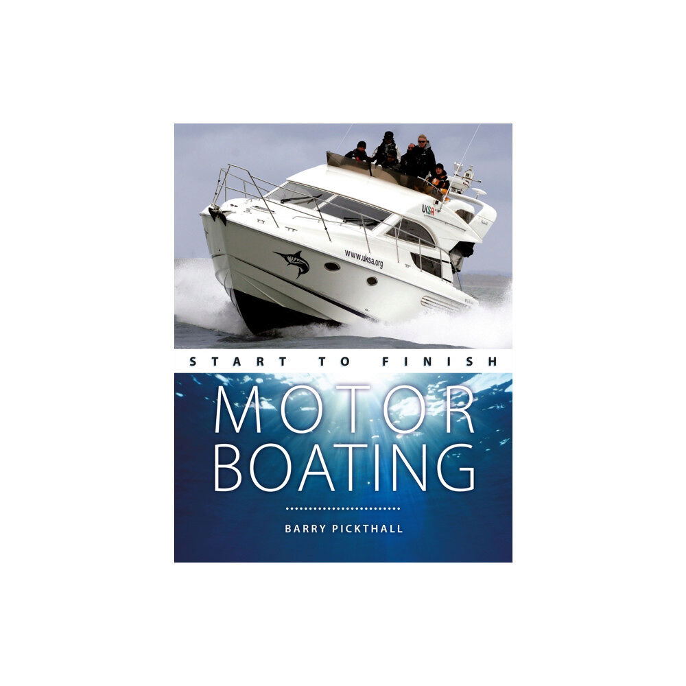 Fernhurst Books Limited Motorboating Start to Finish (häftad, eng)