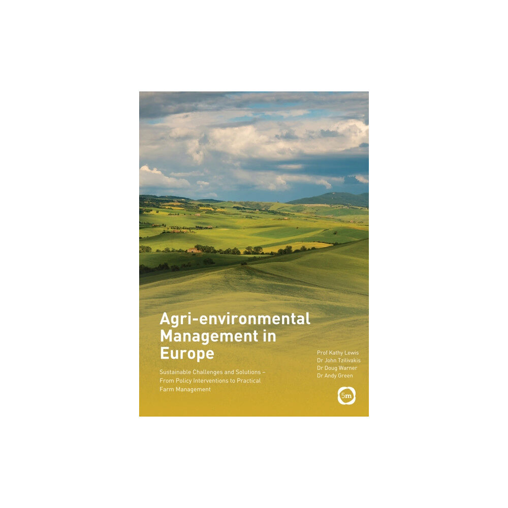 5M Books Ltd Agri-environmental Management in Europe (inbunden, eng)