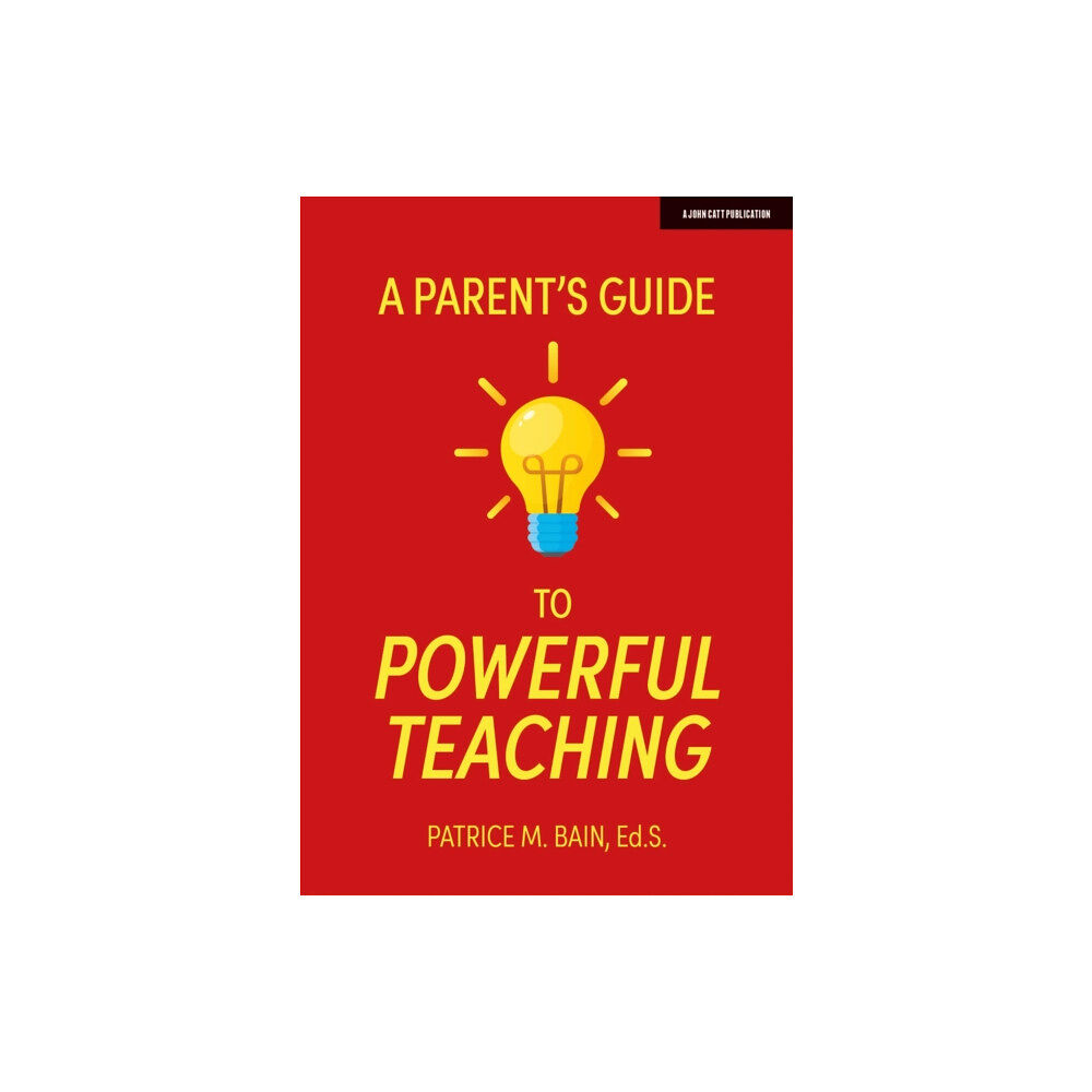 Hodder Education A Parent's Guide to Powerful Teaching (häftad, eng)