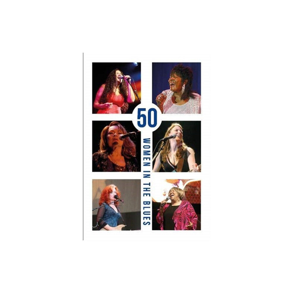 Aurora Metro Publications 50 Women in the Blues (häftad, eng)