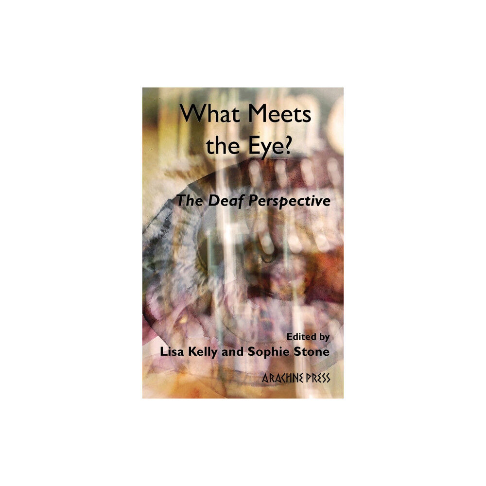 Arachne Press What Meets the Eye? (häftad, eng)