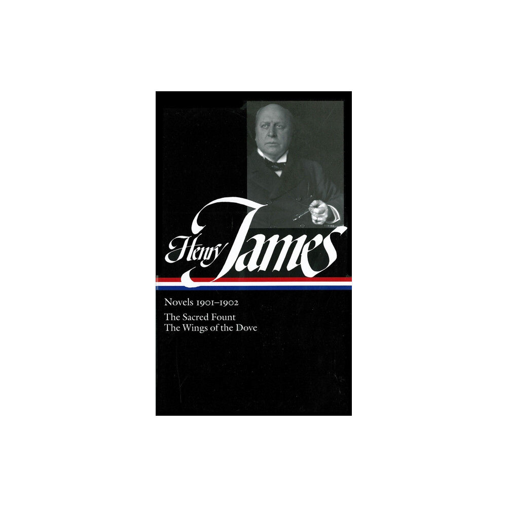 The Library of America Henry James: Novels 1901-1902 (LOA #162) (inbunden, eng)