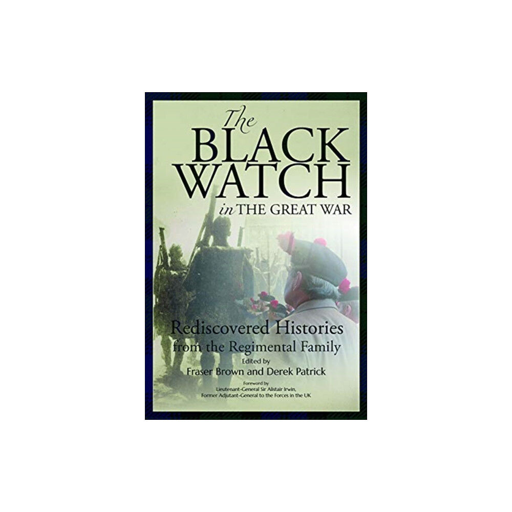 Tippermuir Books Limited The Black Watch and the Great War, 1914-18 (häftad, eng)