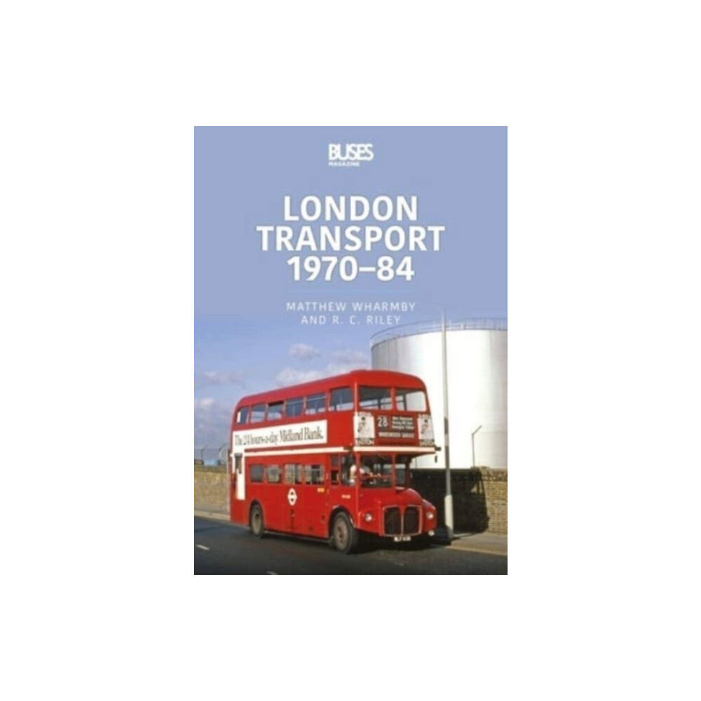 Key Publishing Ltd London Transport 1970-84 (häftad, eng)