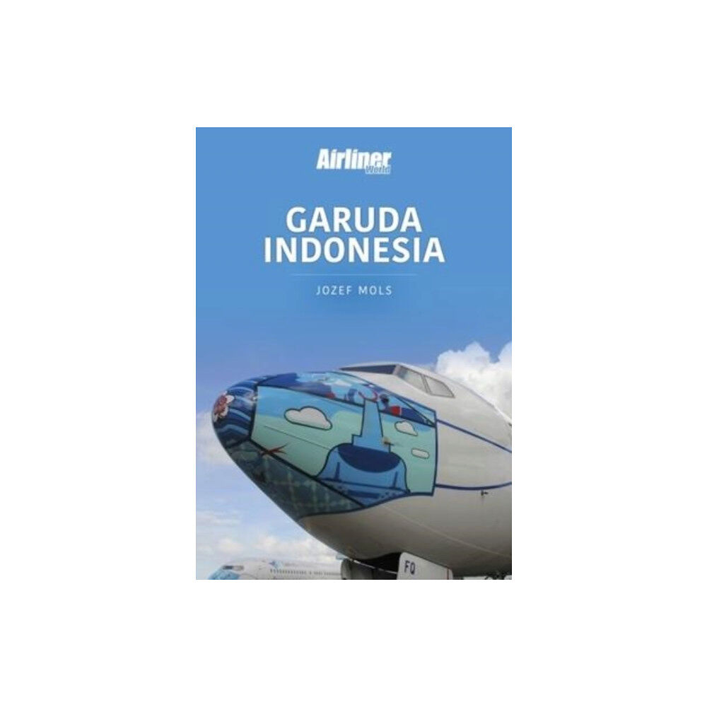 Key Publishing Ltd Garuda Indonesia (häftad, eng)